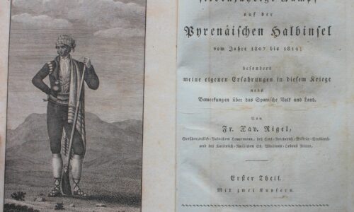 RIGEL, Franz Xavier; Der siebenjährige Kampf auf der Pyrenäischen Halbinsel vom Jahre 1807 bis 1814 : besonders meine eigenen Erfahrungen in diesem Kriege. Th. 1-3. Rastatt : Auf Kosten des Verfassers und bei ihm Selbst, 1819-1821. [z Antykwariatu Wójtowicz z Krakowa]
