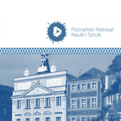 Poznański Festiwal Nauki i&nbsp;Sztuki z&nbsp;niezwykłą historią 200-letniej biblioteki