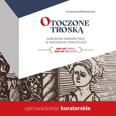 Wystawa <i>Otoczone troską</i> – oprowadzanie kuratorskie