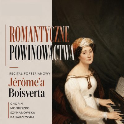 Recital fortepianowy <i>Romantyczne powinowactwa</i>