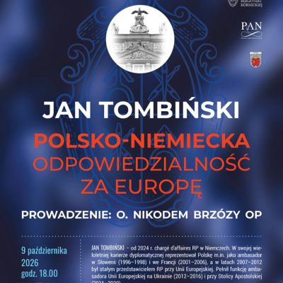 <i>Polsko-niemiecka odpowiedzialność za&nbsp;Europę</i> – spotkanie z&nbsp;chargé d’affaires RP&nbsp;w&nbsp;Berlinie, Janem Tombińskim